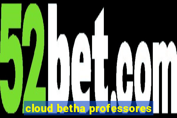 cloud betha professores